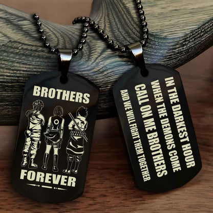 OP team 3 Engraved Double Sided Dog Tag Call On Me Brother NAG Brothers Forever We Will Fight Them Together