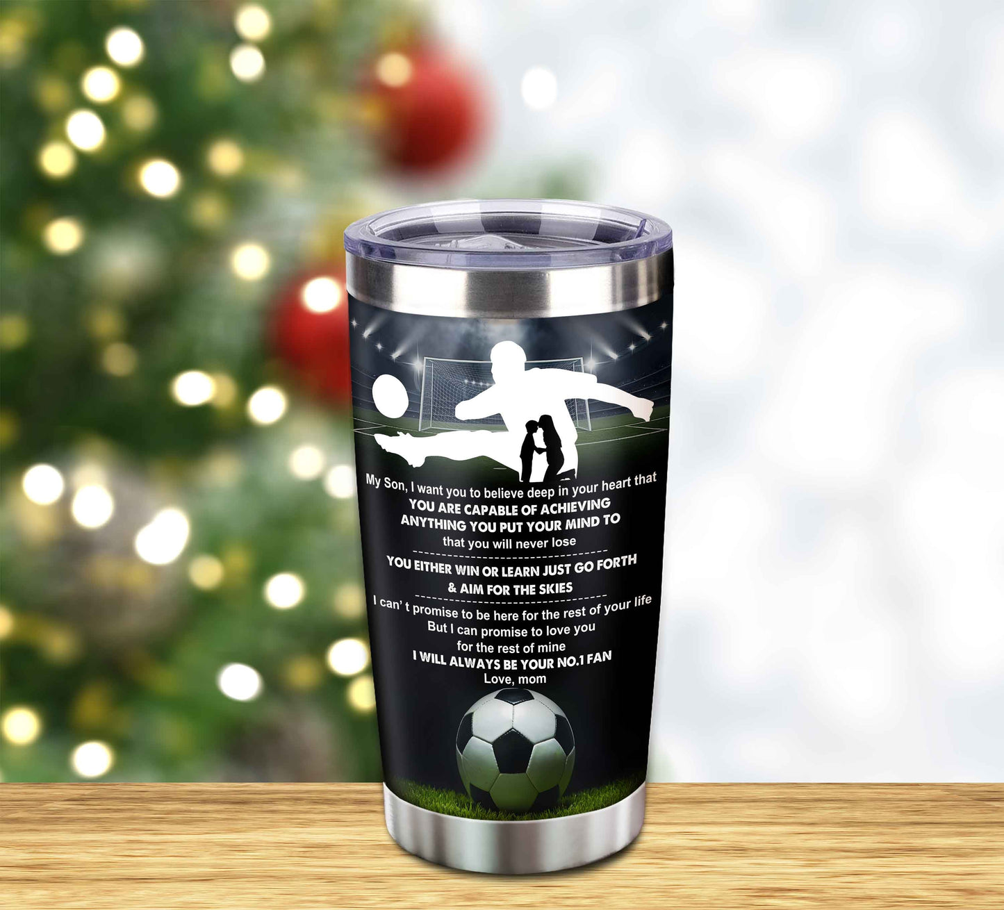 Customizable Tumbler To My Son With Inspriration Quotes From Dad And Mom