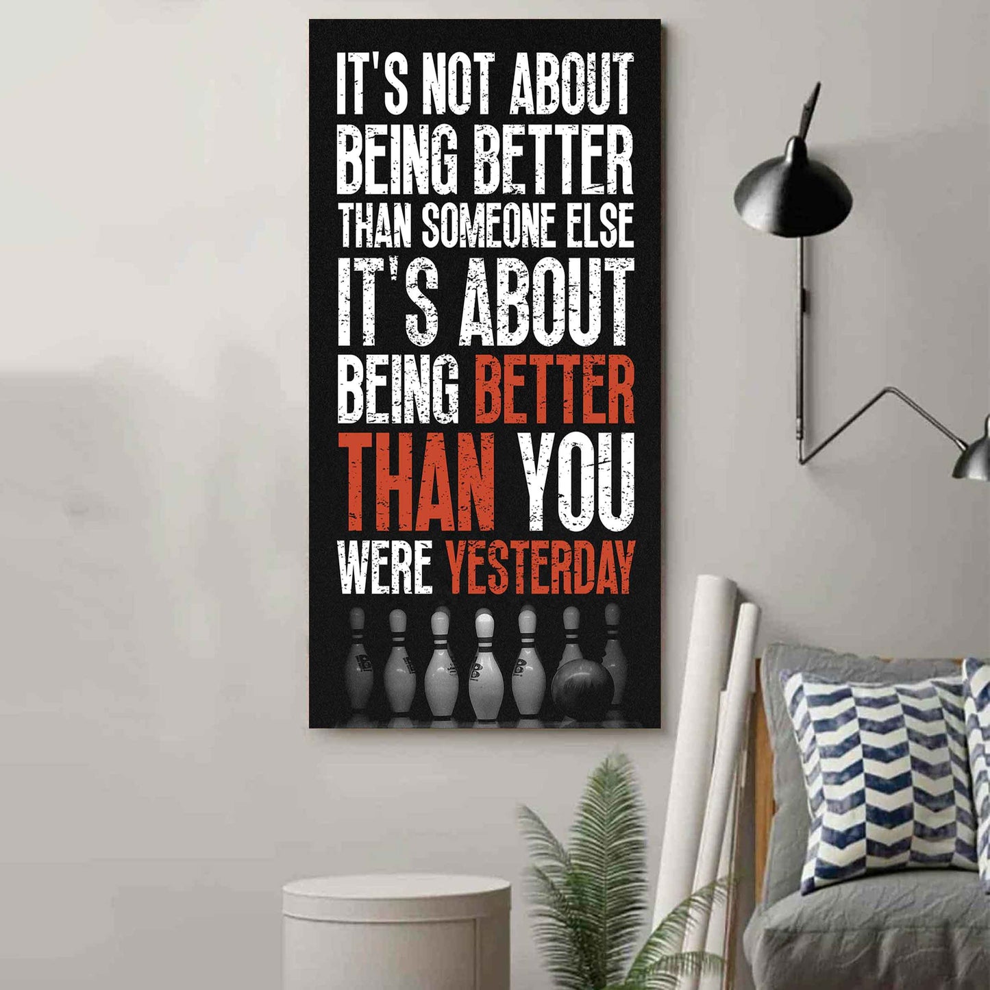 Basketball-It is not About Being Better Than Someone Else It is about being better than you were the day before.