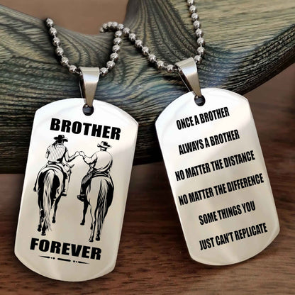 OP team 3 Customizable engraved dog tag double sided gift from brother - Brother Forever Once A Brother Always A Brother