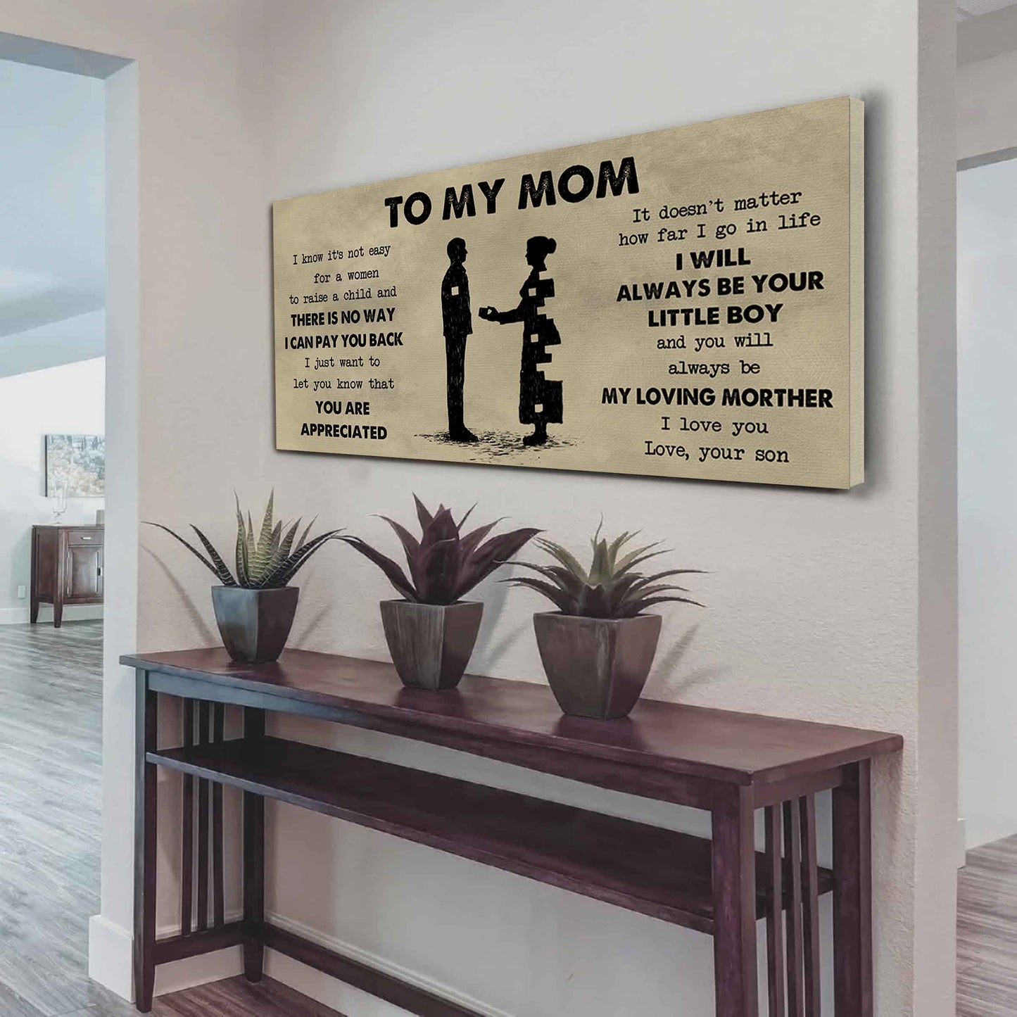 Family Poster Canvas To My Mom I Know It's Not Easy To Raise - I Will Always Be Your Little Boy