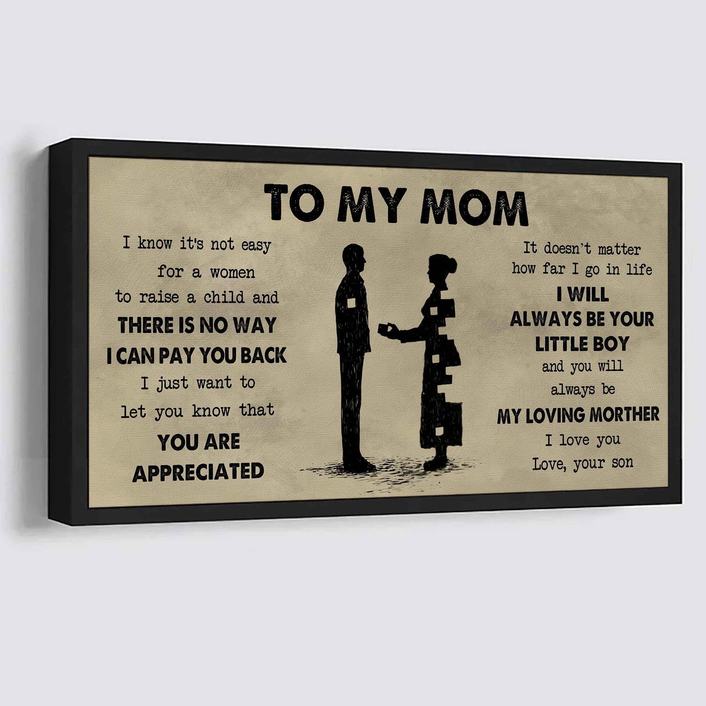 Family Poster Canvas To My Mom I Know It's Not Easy To Raise - I Will Always Be Your Little Boy