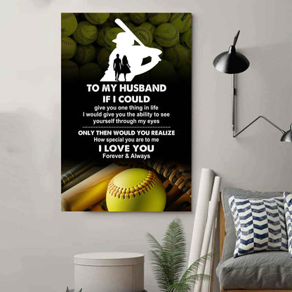 Sport Poster Canvas To My Husband If I Could Give You One Thing In Life I Love You Gift For Your Husband