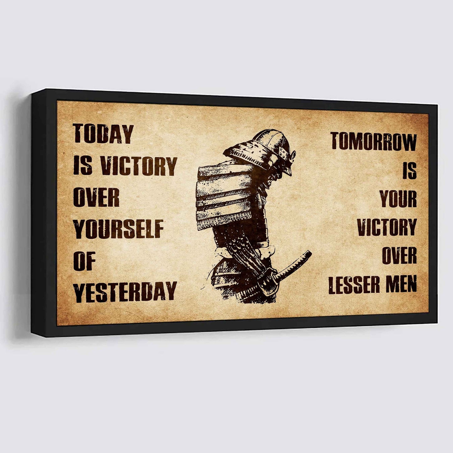 Personalized Knight Templar Poster Canvas - Today Is Victory Over Yourself Of Yesterday Tomorrow Is Your Victory Over Lesser Men