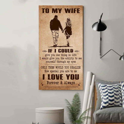 Family Poster Canvas To My Wife If I Could Give You One Thing In Life - How Special You Are To Me Gift For Your Wife
