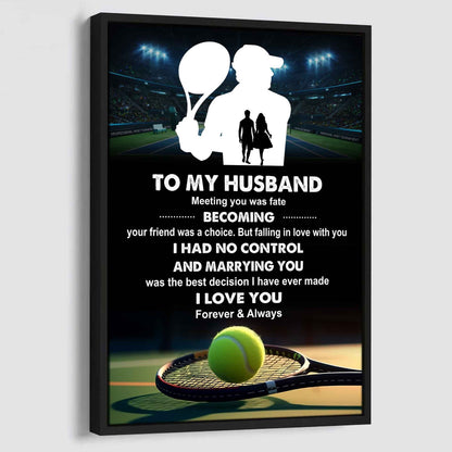 Sport Poster Canvas To My Husband Meeting You Was Fate Becoming Your Friend Gift For Your Husband