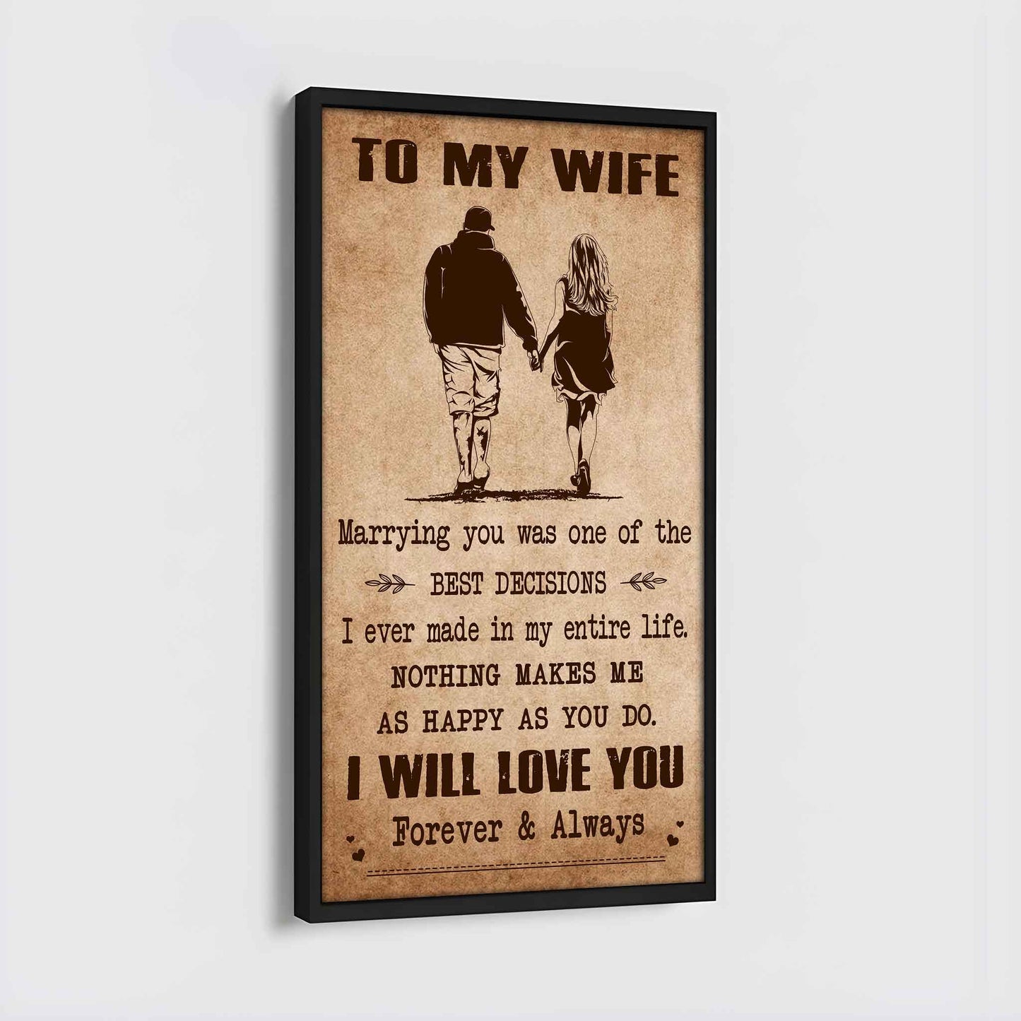 Poster Canvas To My Wife Marrying You Was One Of The Best Decisions - I Will Love You Forever And Always Gift For Your Wife