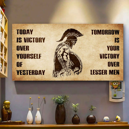 Personalized Knight Templar Poster Canvas - Today Is Victory Over Yourself Of Yesterday Tomorrow Is Your Victory Over Lesser Men