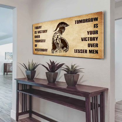 Personalized Knight Templar Poster Canvas - Today Is Victory Over Yourself Of Yesterday Tomorrow Is Your Victory Over Lesser Men