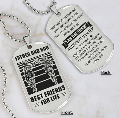 Soldier Silver Version Be strong-Personalized Double Sided Dog Tag Father And Son Best Friends For Life - Message on the back side