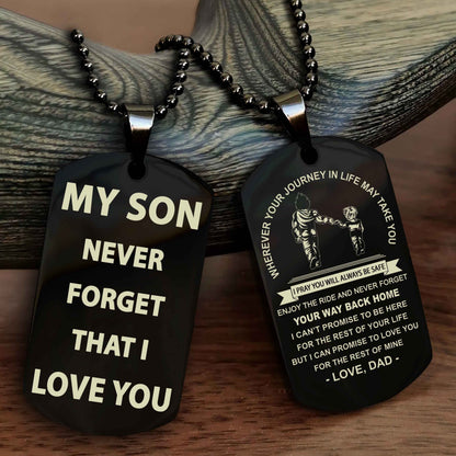 Family Double Sided Dog Tag To My Son Never Forget That I Love You - Gift For Son Never Forget Your Way Back Home