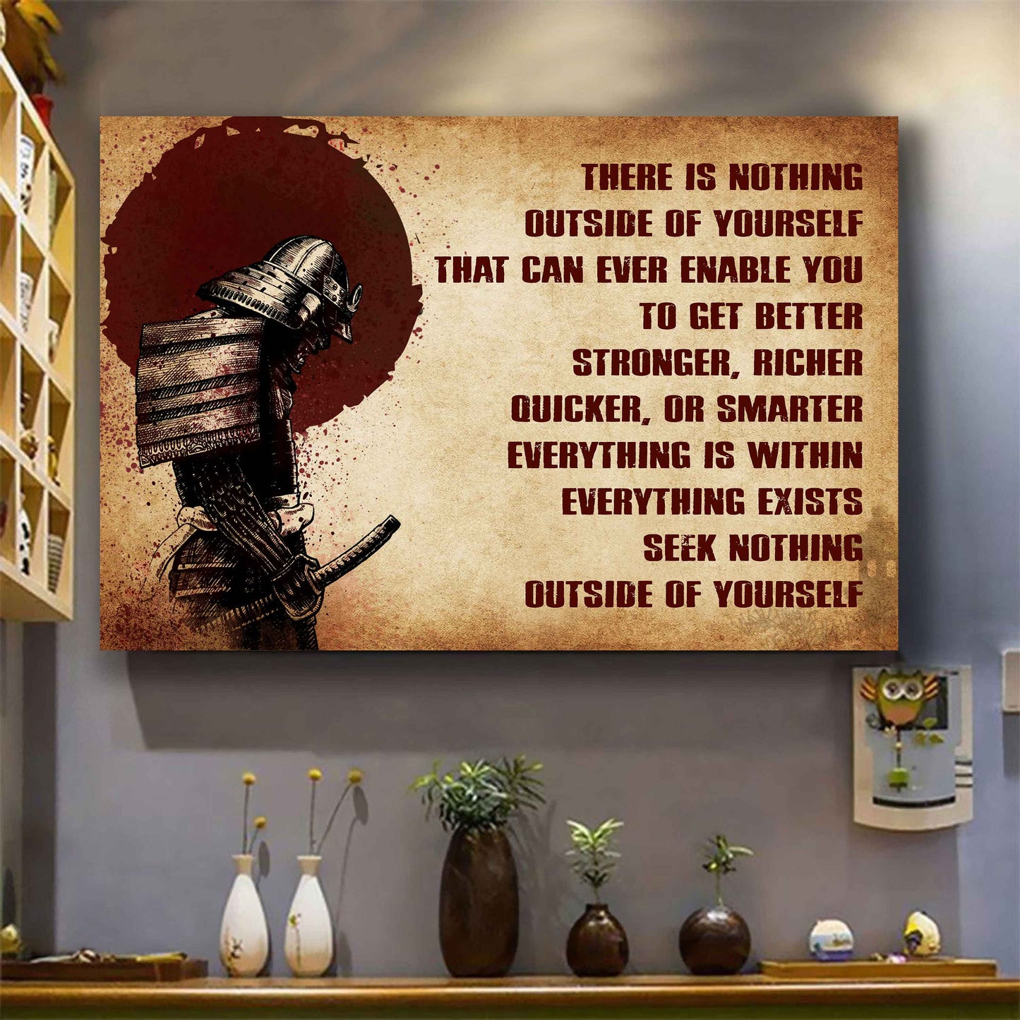 Soldier Poster Canvas There Is Nothing Outside Of Yourself Best Gift With Motivation Quotes