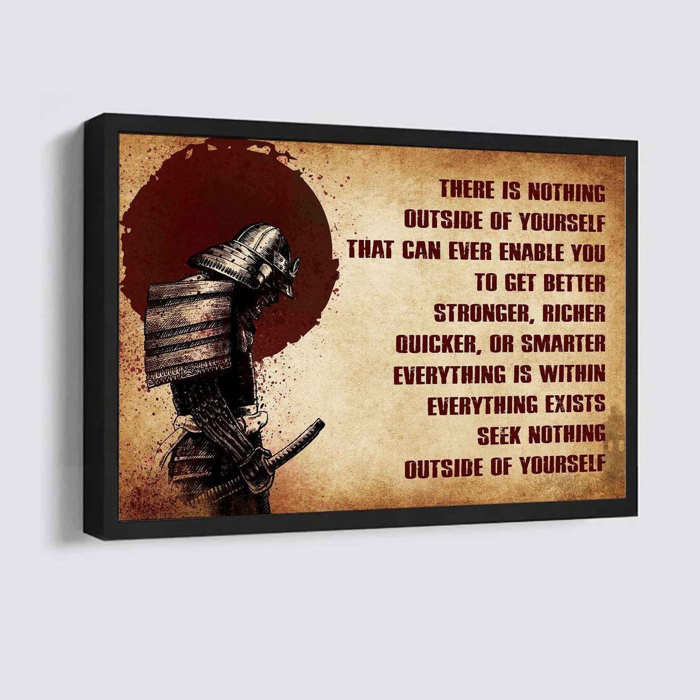 Soldier Poster Canvas There Is Nothing Outside Of Yourself Best Gift With Motivation Quotes