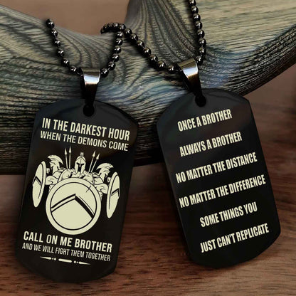 OP tem 3 Customizable engraved dog tag double sided gift from brother Once A Brother Always A Brother