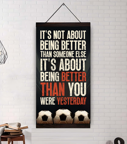 Basketball-It is not About Being Better Than Someone Else It is about being better than you were the day before.