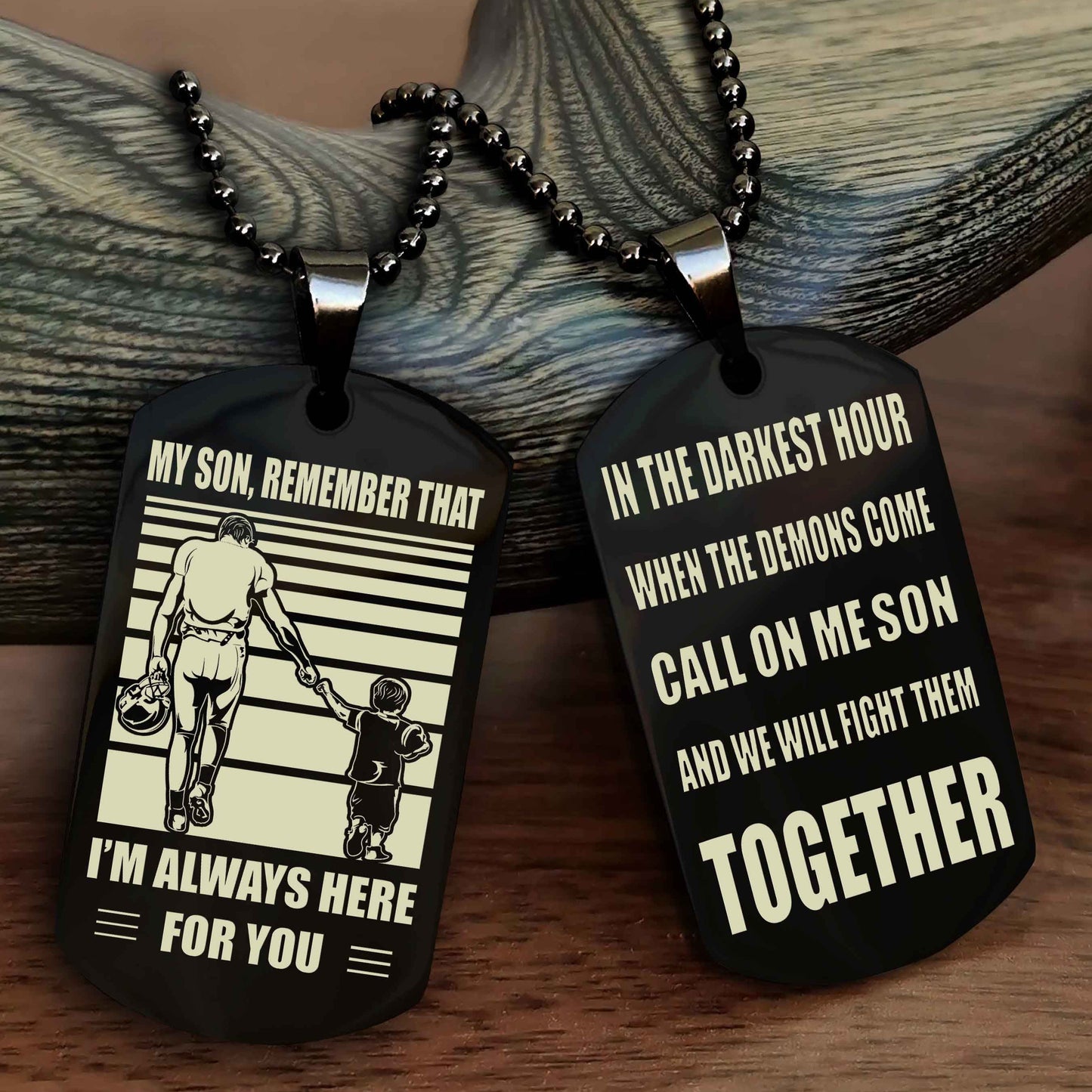DRB Personalized Double Sided Dog Tag My Son Remember That I Will Always Here Call On Me Son And We Will Fight Them Together