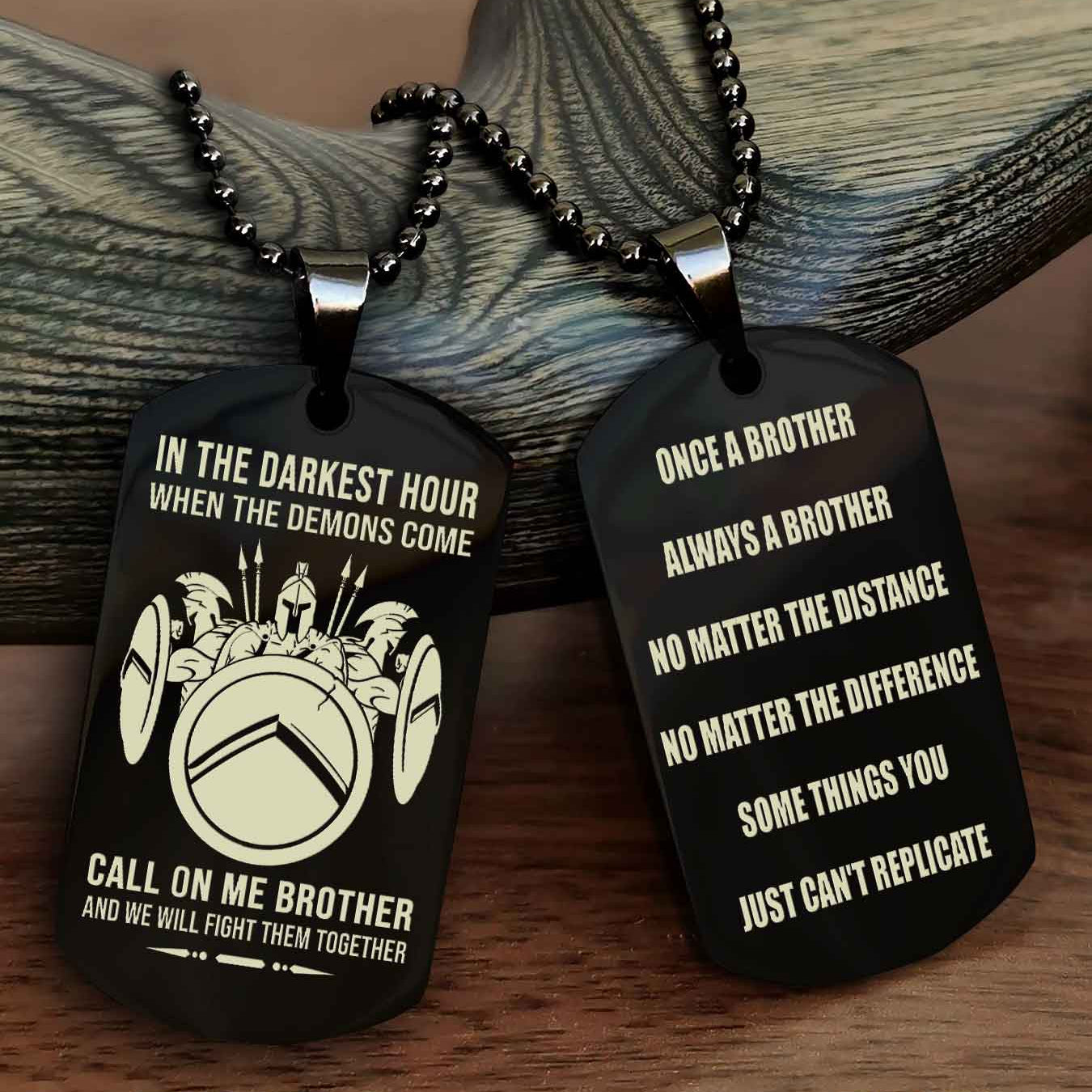 OP tem 3 Customizable engraved dog tag double sided gift from brother Once A Brother Always A Brother