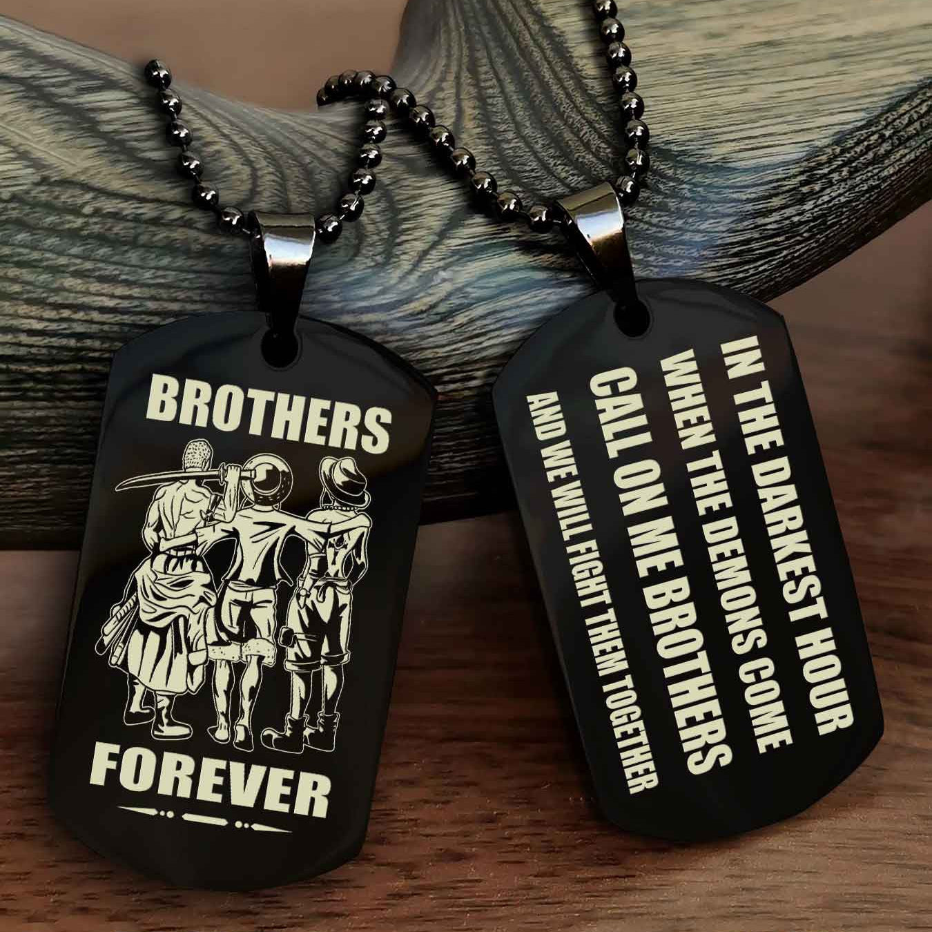 Customizable Engraved Double Sided Dog Tag Call On Me Brother NAG Brothers Forever We Will Fight Them Together