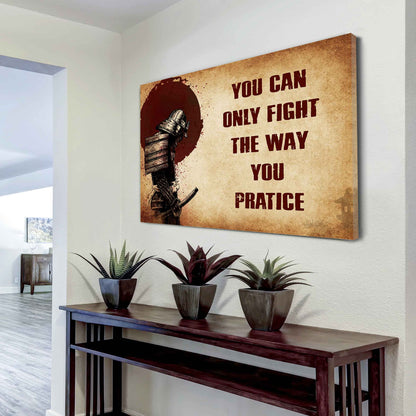 Knight Templar Poster Canvas You Can Only Fight The Way You Practice