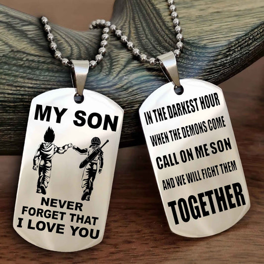 DRB Double Sided Dog Tag To My Son Never Forget That I Love You New Version - Call On Me Son And We Will Fight Them Together
