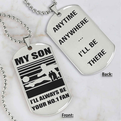 Sport Personalized Double Sided Dog Tag I Will Always Be Your No 1 Fan - Any Time Any Where I Will Be There Gift From Dad To Son