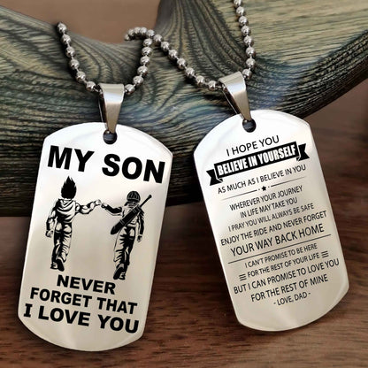 DRB Double Sided Dog Tag To My Son Never Forget That I Love You New Version - Your Way Back Home I Belive In You