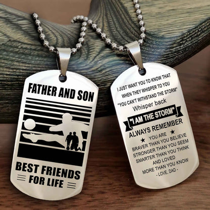 Sport Personalized Double Sided Dog Tag Father And Son Best Friend For Life - Whisper Back I'm The Storm