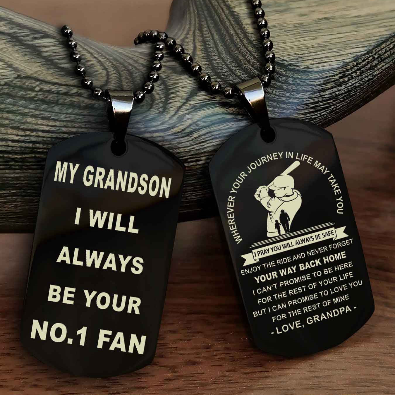 Sport Double Sided Dog Tag To My Son I Will Always Be Your No 1 Fan - Never Forget Your Way Back Home