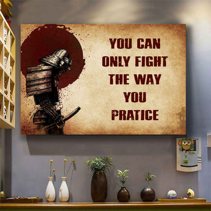 Knight Templar Poster Canvas You Can Only Fight The Way You Practice