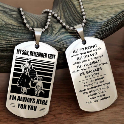 Double side Dog Tag My Son Remember That From Mom To Son With Message On The Back Gift For Your Son