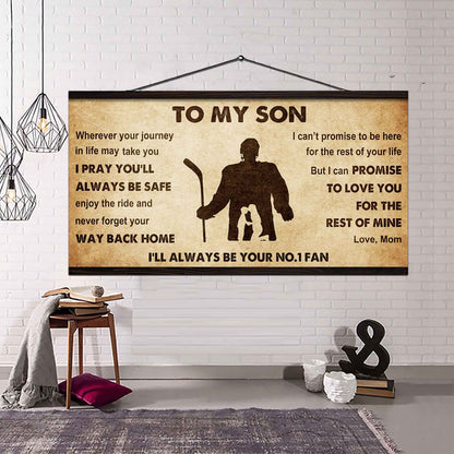 Personalized Sport Poster Canvas I'll Be Your No 1 Fan Mom To Son - Never Forget Your Way Back Home