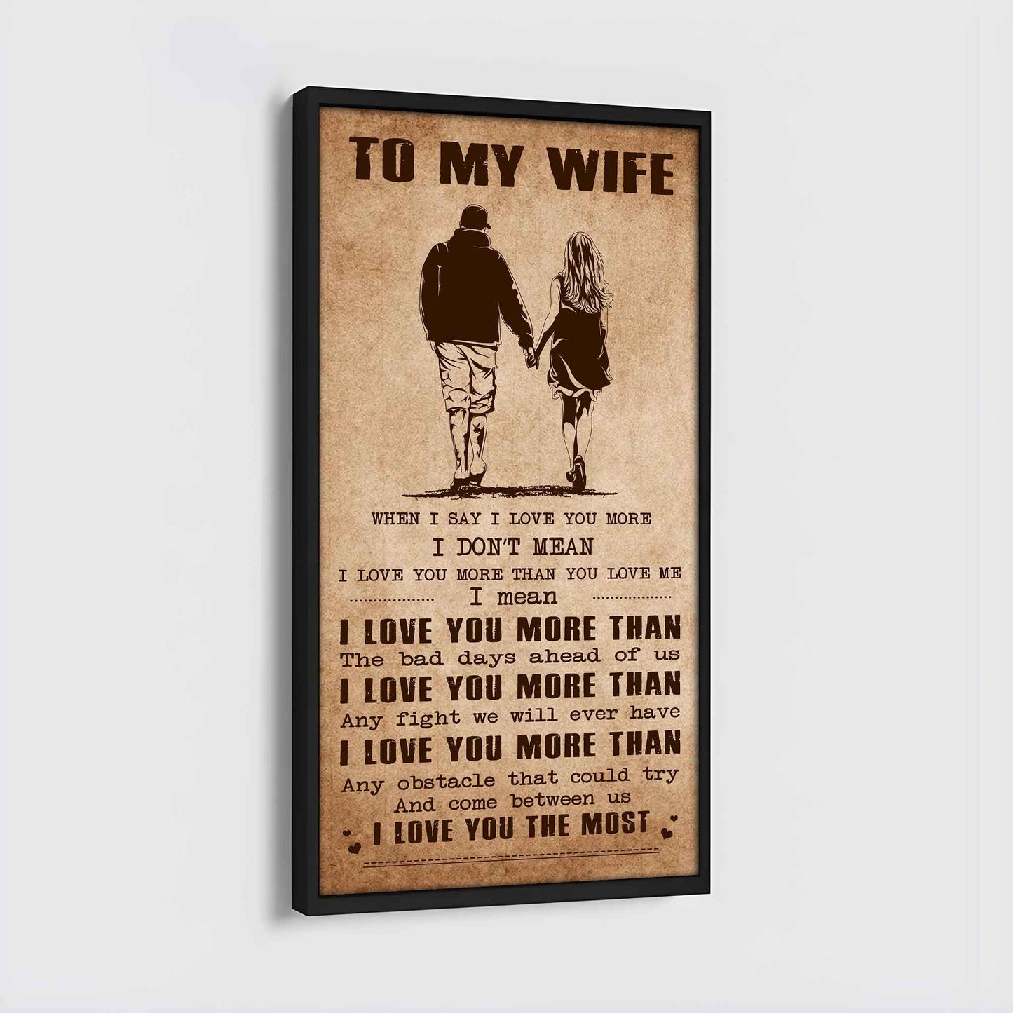 Samurai Poster Canvas To My Wife When I Say I Love You More - I Love You The Most Gift For Your Wife