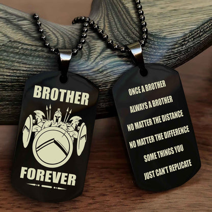 TWD Customizable engraved dog tag double sided gift from brother - Brother Forever Once A Brother Always A Brother