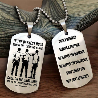 Customizable engraved dog tag double sided gift from brother Once A Brother Always A Brother