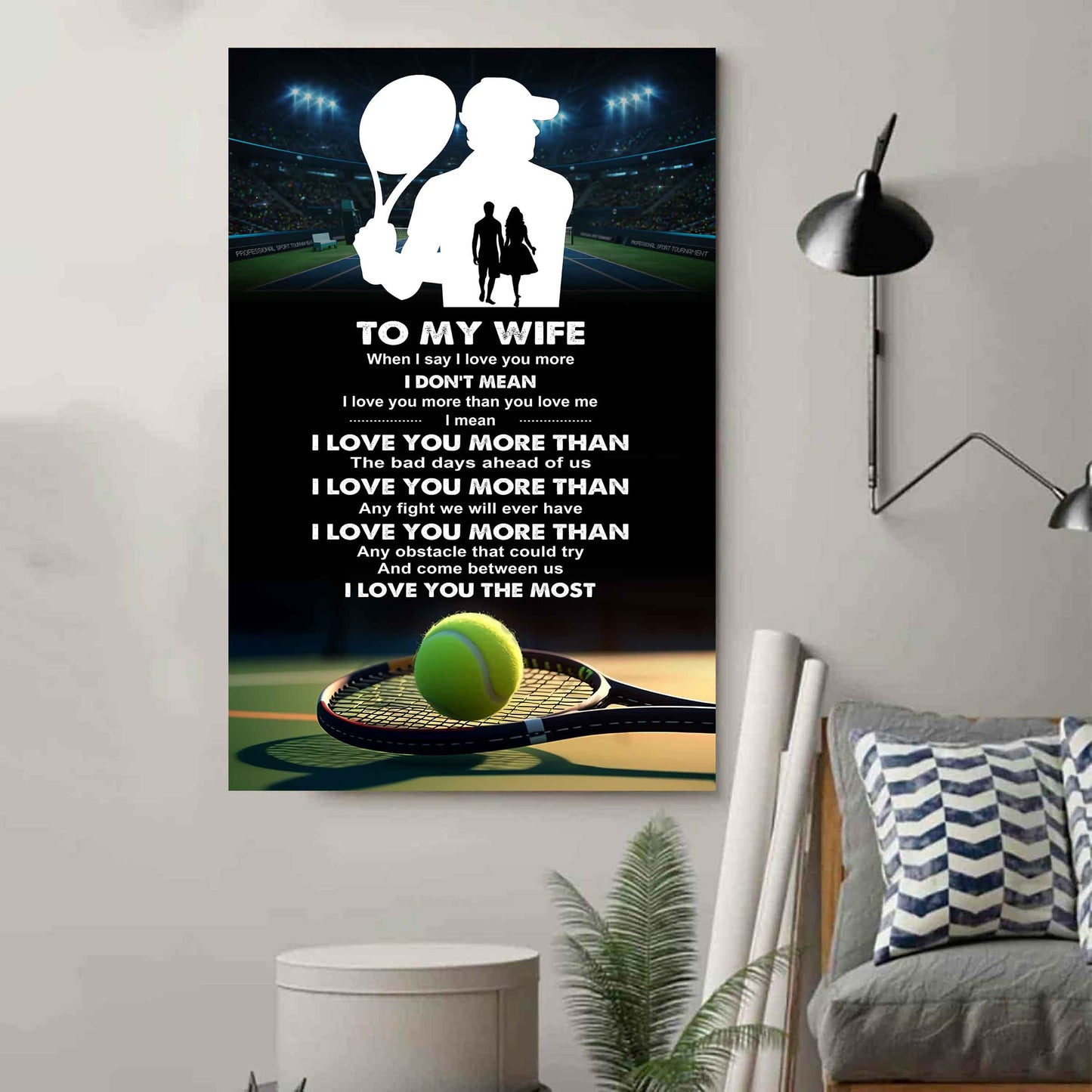 Sport Poster Canvas To My Wife When I Say I Love You More - I Love You The Most Gift For Your Wife