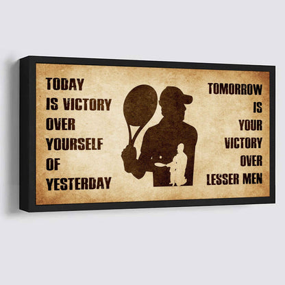 Personalized Knight Templar Poster Canvas - Today Is Victory Over Yourself Of Yesterday Tomorrow Is Your Victory Over Lesser Men