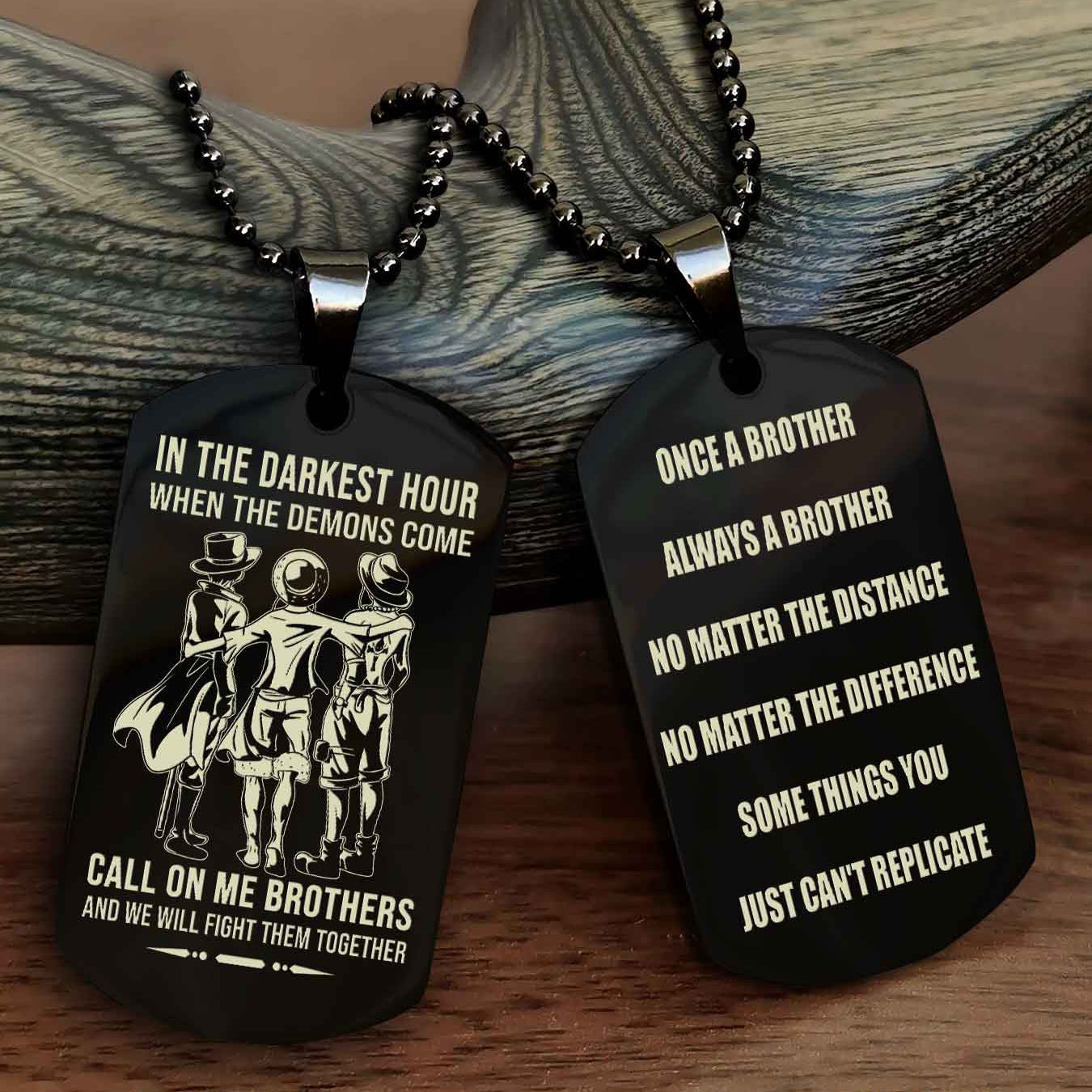 OP Customizable engraved dog tag double sided gift from brother Once A Brother Always A Brother