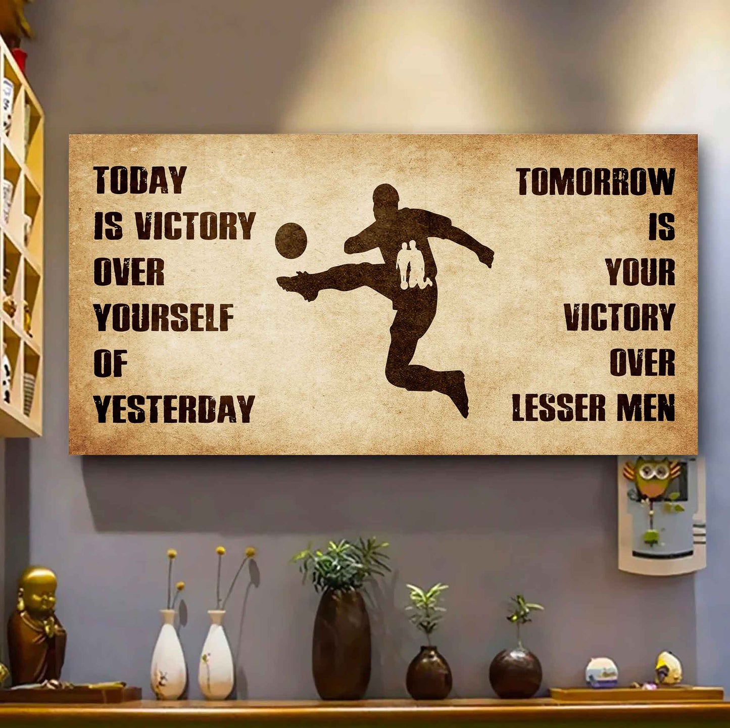 Personalized Soldier Poster Canvas - Today Is Victory Over Yourself Of Yesterday Tomorrow Is Your Victory Over Lesser Men