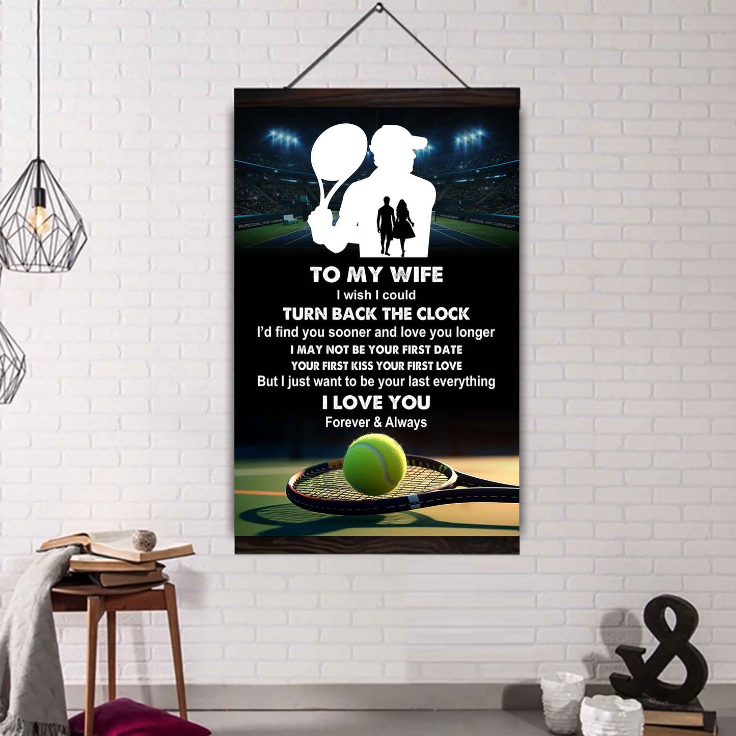 Sport Poster Canvas To My Wife I Wish I Could Turn Back The Clock I Would Find You Sooner and Love You Longer Gift For Your Wife