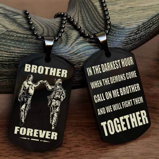 Soldier: Army-Air Force Personalized Double Sided Dog Tag For My Brother - Call On Me Brother And We Will Fight Them Together Gift For Your Friend