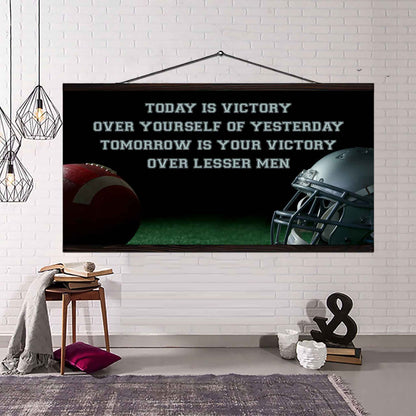 Baseball Poster Canvas - Today Is Victory Over Yourself Over Yourself Of Yesterday Tomorrow Is Your Victory Over Lesser Men