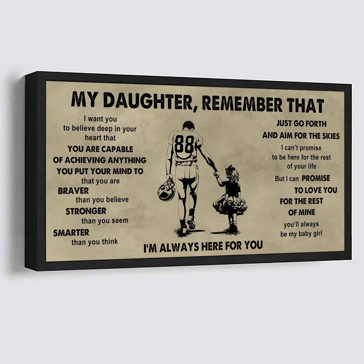 Soldier To My Daughter Remember That Just Go Forth And Aim For The Skies I'm Always Here For You