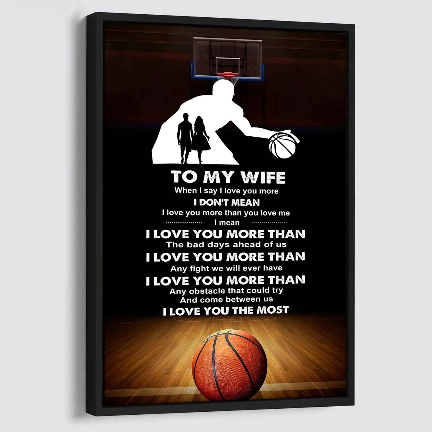 Sport Poster Canvas To My Wife When I Say I Love You More - I Love You The Most Gift For Your Wife