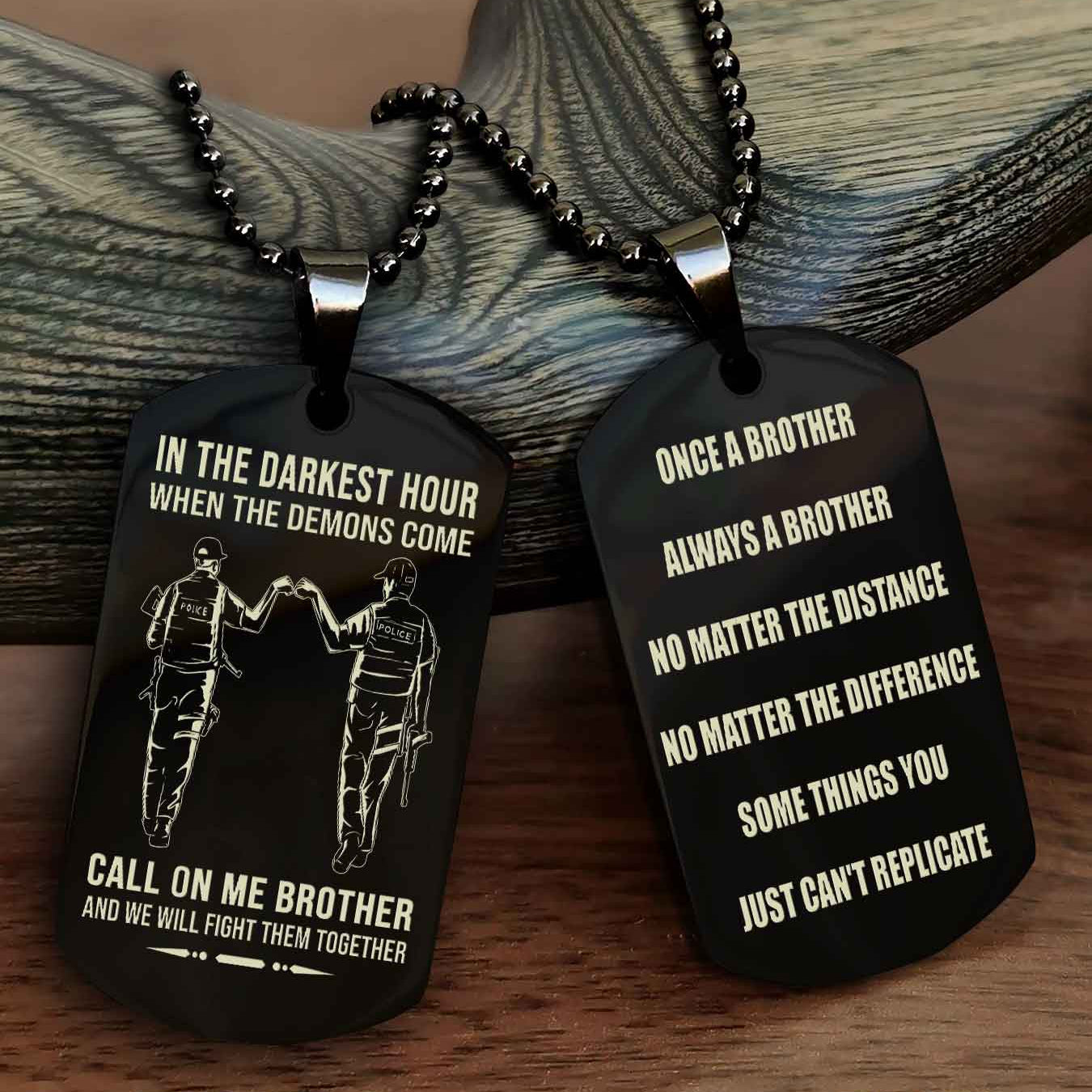 OP Customizable engraved dog tag double sided gift from brother Once A Brother Always A Brother