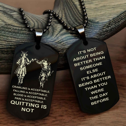 Spartan Double Sided Dog Tag Quiting Is Not It Is About Being Better Than You Were The Day Before