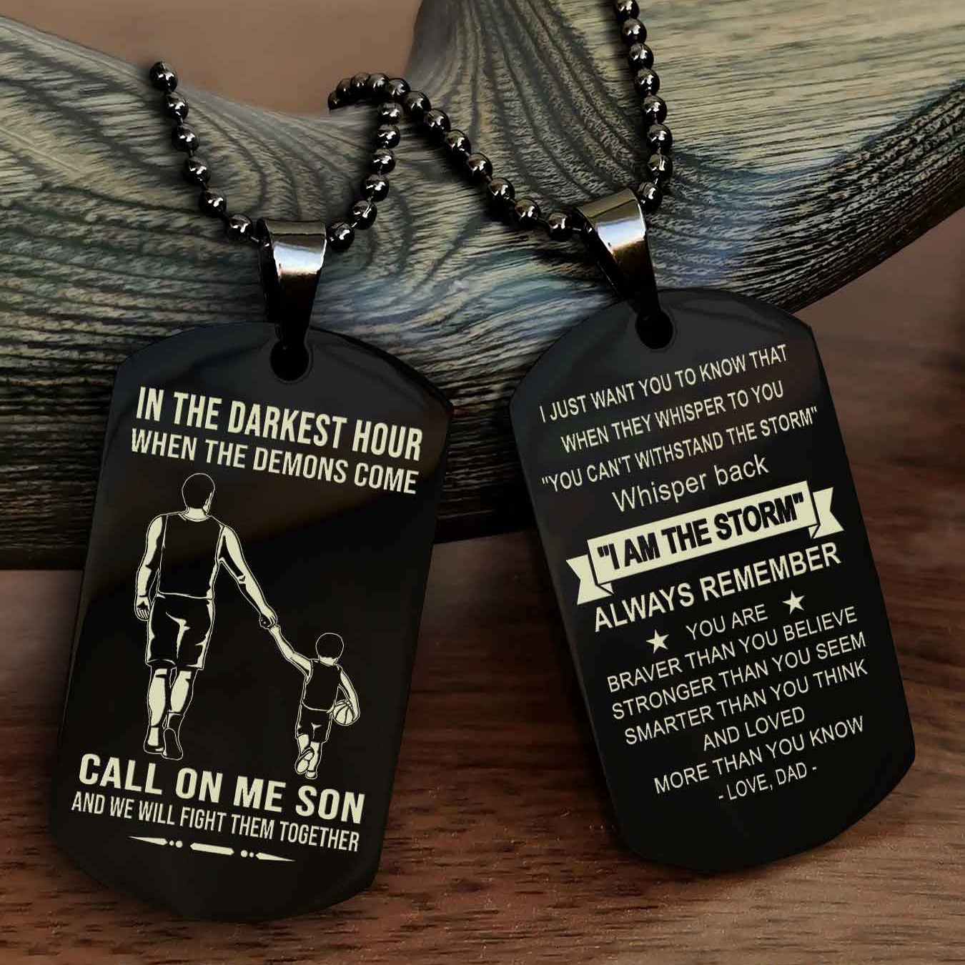 DRB Double Sided Dog Tag Call On Me Son - Gift For Son From Dad Whisper Back I'm The Storm