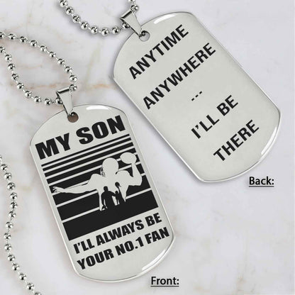 Sport Personalized Double Sided Dog Tag I Will Always Be Your No 1 Fan - Any Time Any Where I Will Be There Gift From Dad To Son