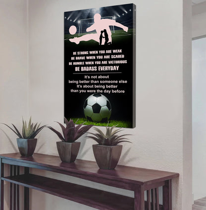 Sport Canvas Poster To My Son It's Being Better Than You Were The Day Before Gifts For Son From Mom