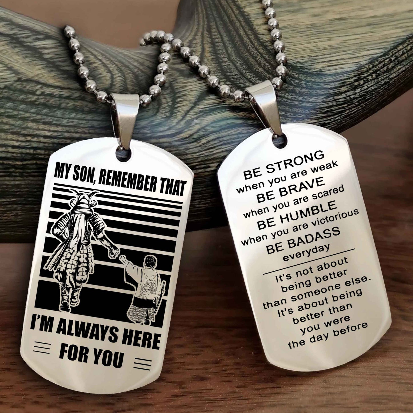 DRB Personalized Double Sided Dog Tag My Son  Remember That I Will Always Here Be Strong When You Are Weak Be Badass Everyday