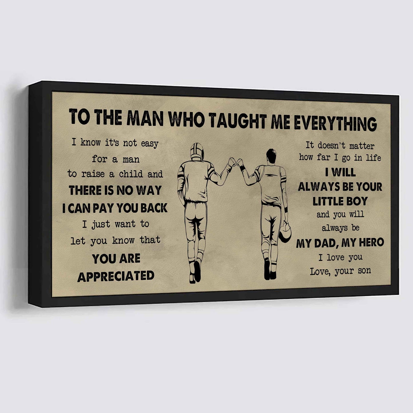 Family Poster Horizontal Canvas To My Dad I Know It's Not Easy To Raise A Child I Will Always Be Your Little Boy Gift From Son To Dad